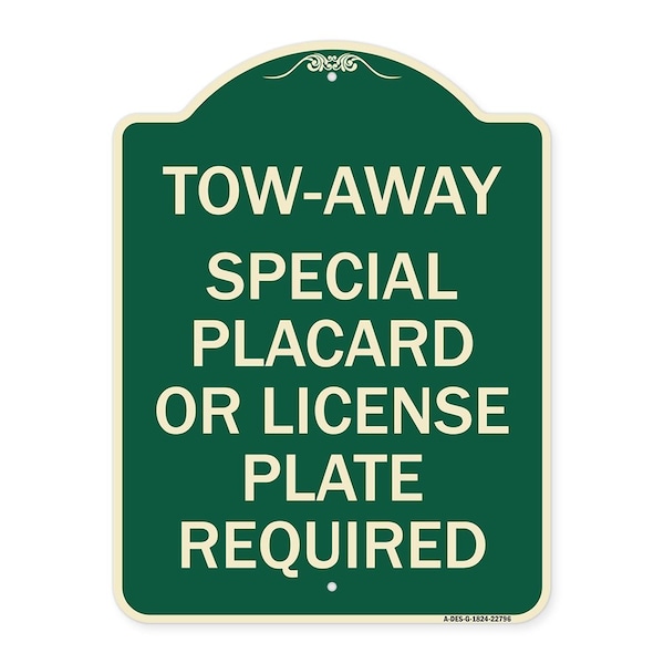 Signmission Tow-Away Special Placard or License Plate Required Heavy-Gauge Aluminum Sign, 24" H, G-1824-22796 A-DES-G-1824-22796 - main